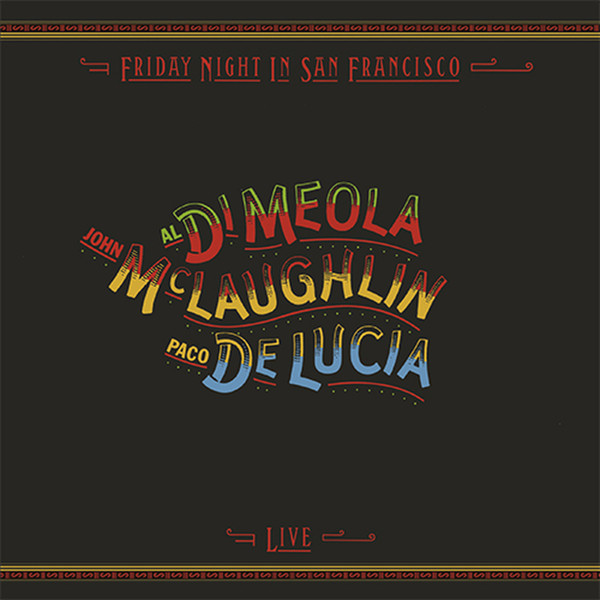 Friday Night in San Francisco Live