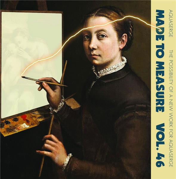 The Possibility Of A New Work For Aquaserge (Made To Measure, Vol. 46)