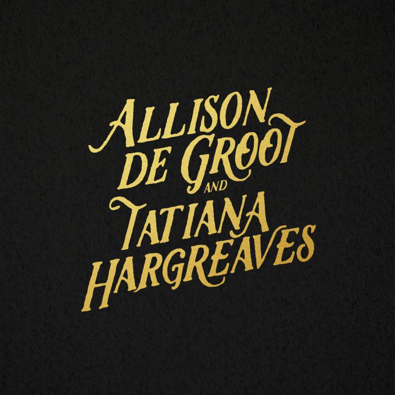 ALLISON DE GROOT TATIANA HARGREAVES