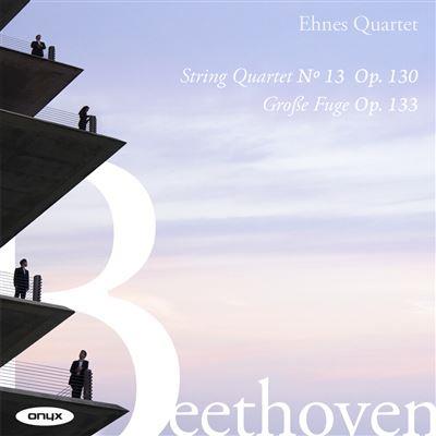 Beethoven: String Quartet Number 13 Opus 130