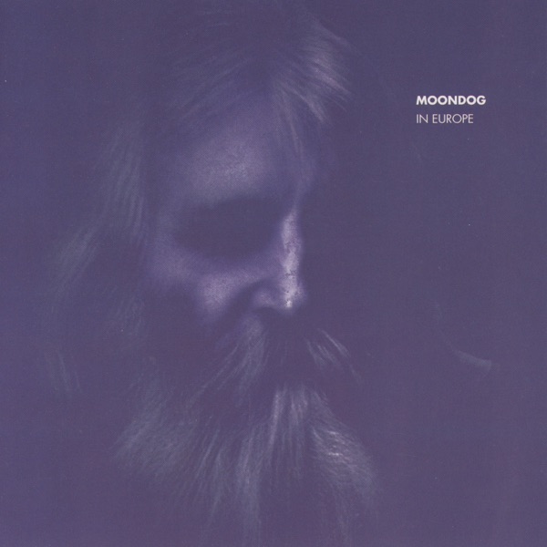Moondog In Europe