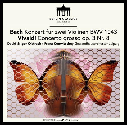 Concerto for two violins in D minor BWV 1043 / Concerto Grosso in A minor op.3/8 / Violin Sonata in A major (LP)