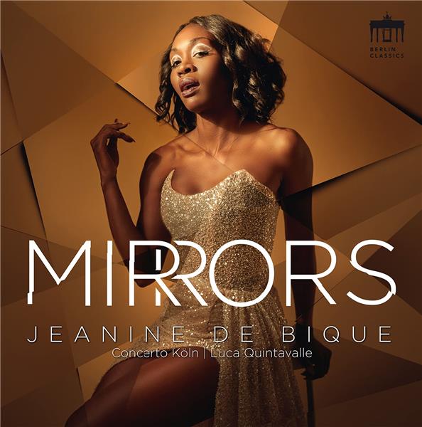 Mirrors - Airs d'opéras - De Bique, Quintavalle