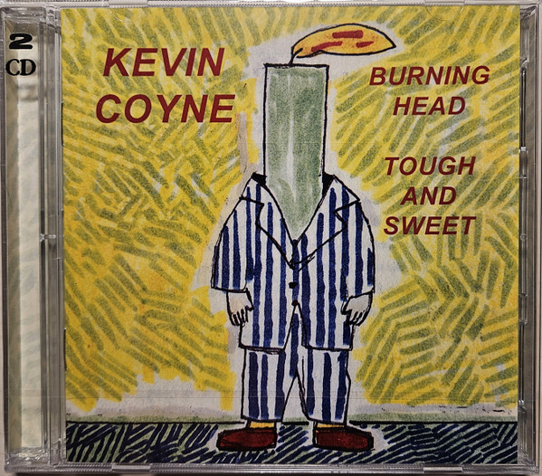 Burning Head & Tough And Sweet