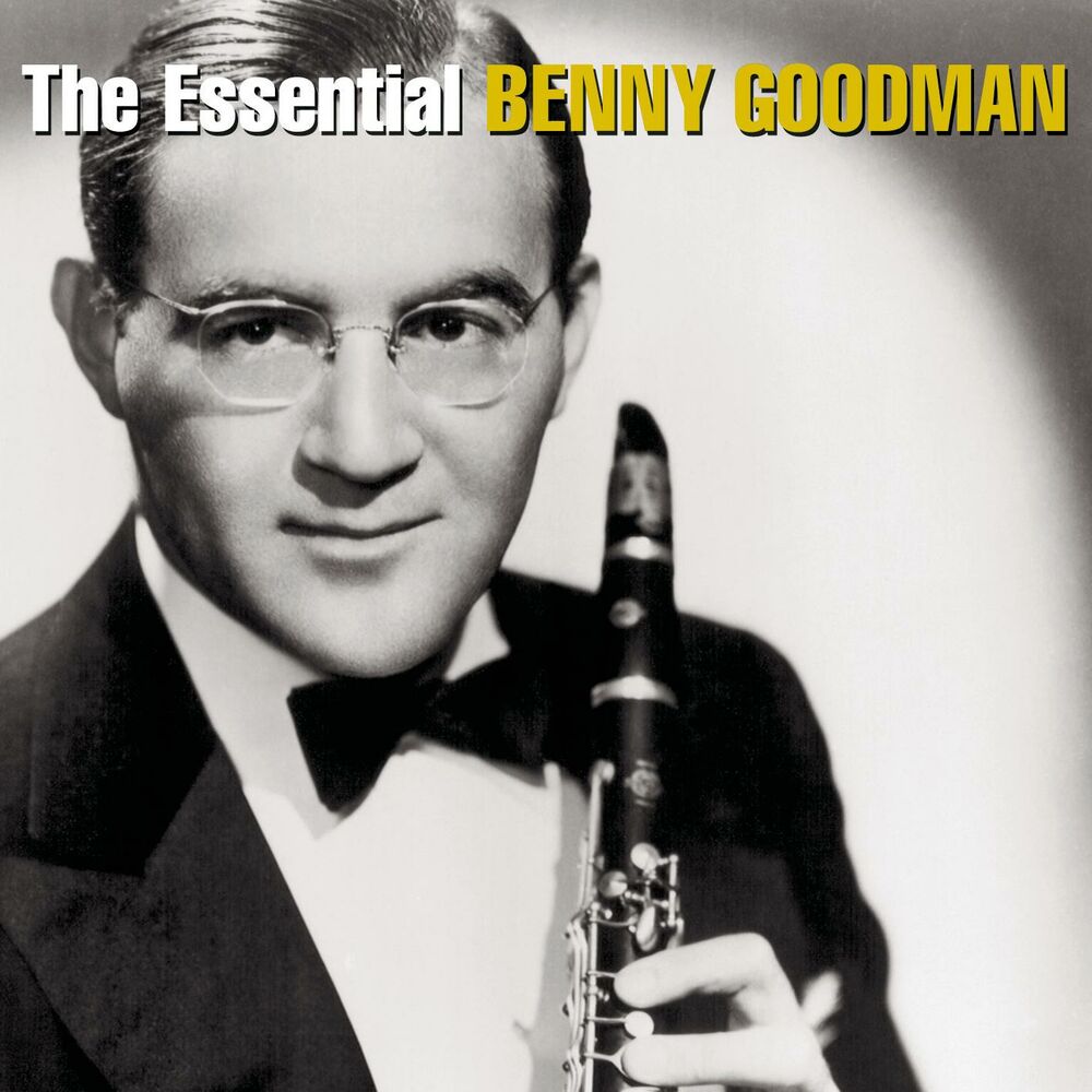 Essential benny goodman