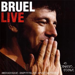 Bruel Live - Des souvenirs ensemble
