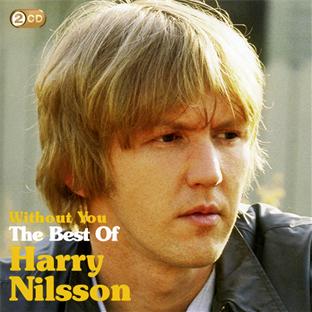 Without you: the best of harry nilsson