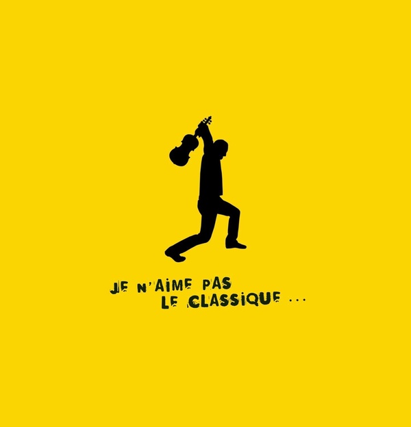 Je n'aime pas le classique...