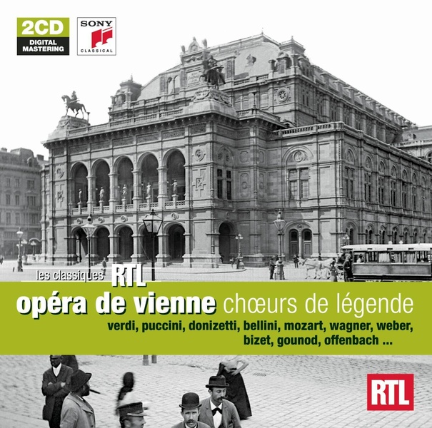 Opéra de Vienne, Choeurs de légende