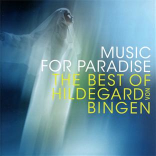 Music for paradise - the music of Hildegard von Bingen
