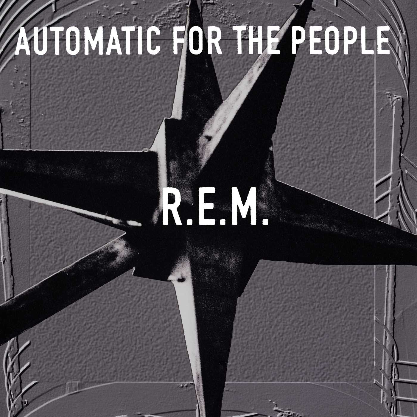 Automatic for the People