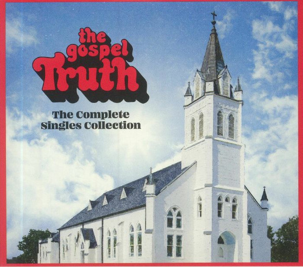 The Gospel Truth: Complete Singles Collection