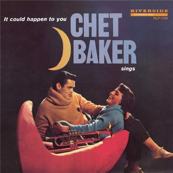 It Could Happen to You: Chet Baker Sings