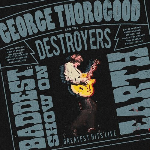 The Baddest Show On Earth : Greatest Hits Live