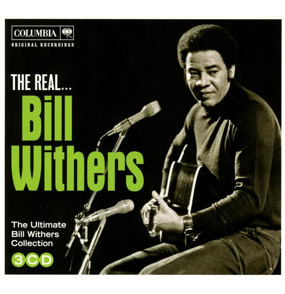 The real...Bill Withers