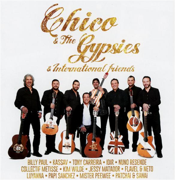 Chico & The Gypsies & International Friends