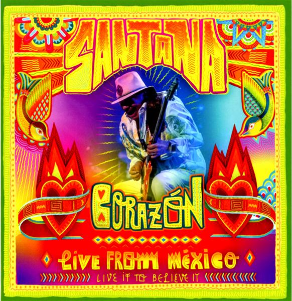 Corazón: Live From México - Live It to Believe It
