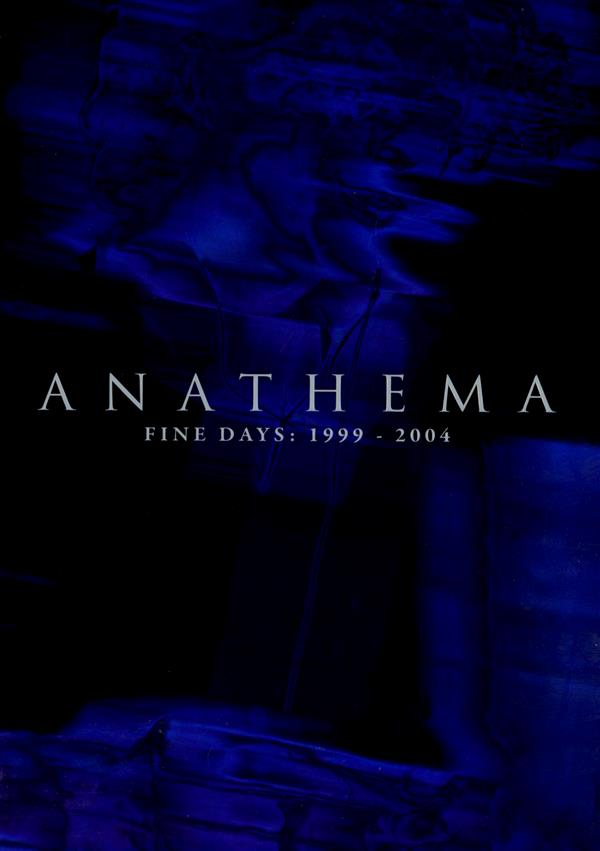 Fine days 1999 - 2004