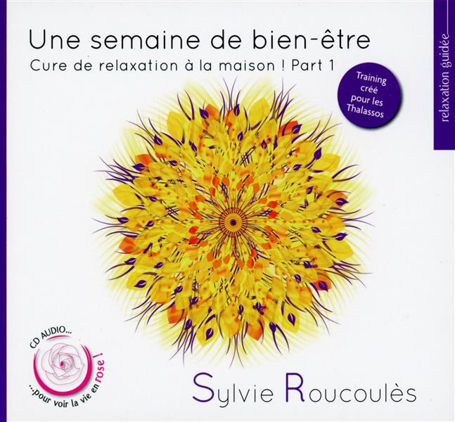 Une semaine de bien-être /vol.1