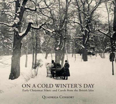 On A Cold Winter's Day (Early Christmas Music And Carols From The British Isles)