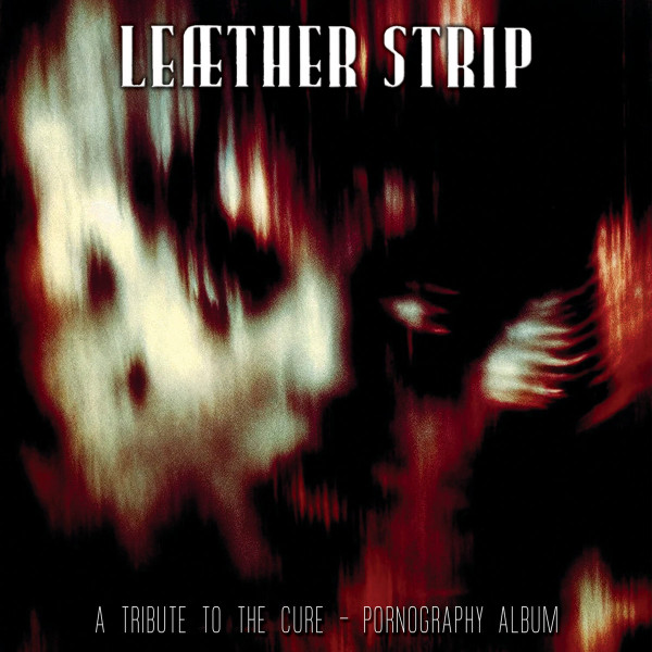 A Tribute To The Cure- Pornography Album