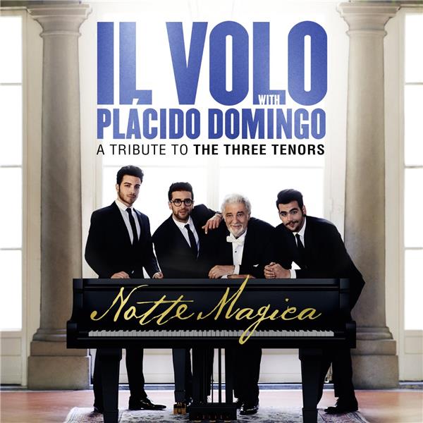 Notte magica, a tribute to the three tenors