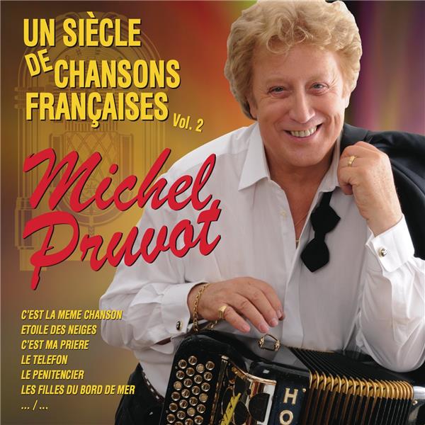 Un siècle de chansons françaises /vol.2