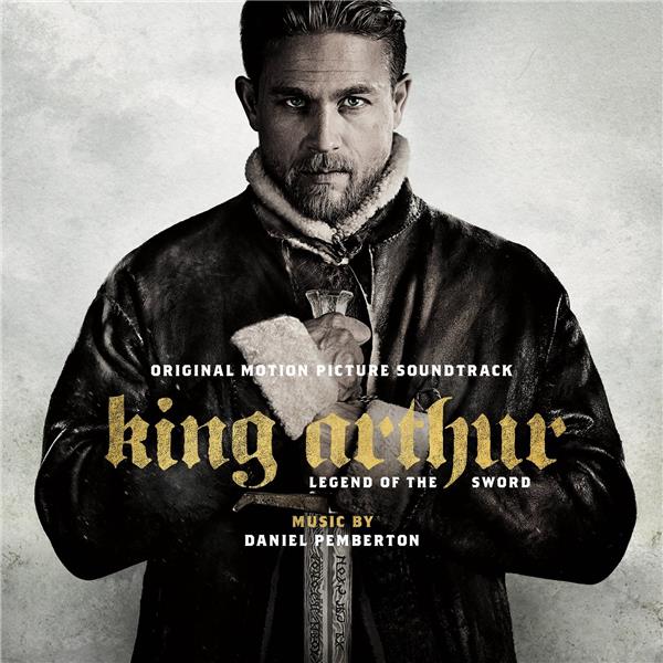 King Arthur, legend of the sword (bof)