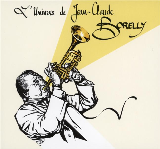 L'univers de Jean-Claude Borelly