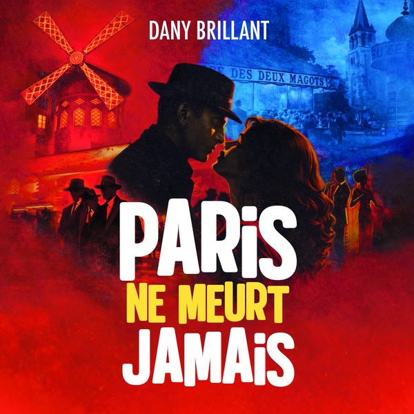 Paris ne meurt jamais