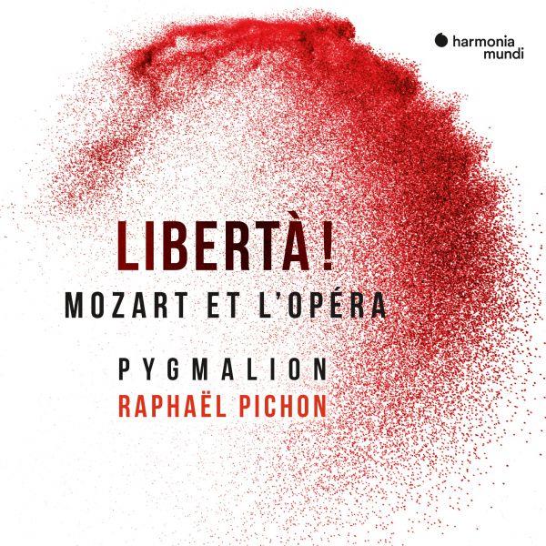 Libertà ! Mozart et l'opéra