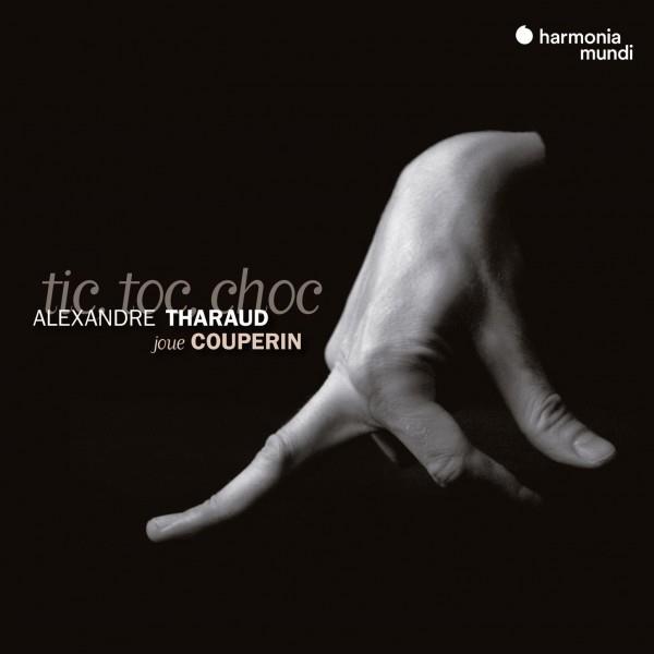 Couperin : Tic, Toc, Choc