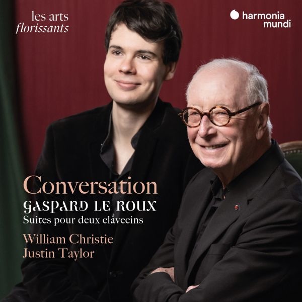"Conversation" - Gaspard Le Roux: Suites for 2 Harpsichords