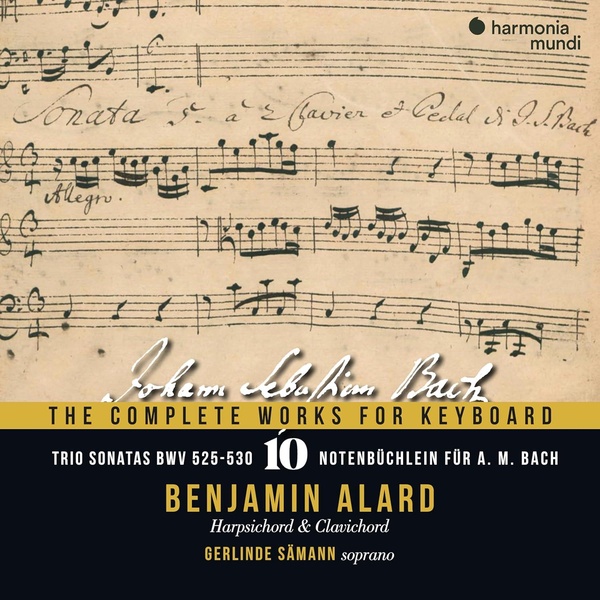 J. S. Bach: The Complete Works for Keyboard, Vol. 10: Trio Sonatas, BWV 525-530 - Notebook for A....