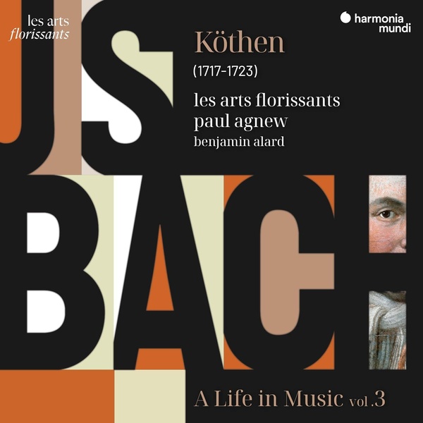 Bach: Kothen, A life in music, vol. 3