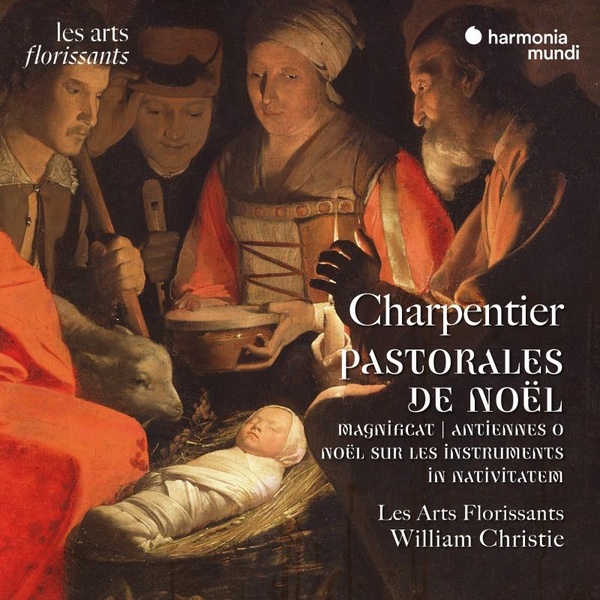 Charpentier : Pastorales de Noël - Magnificat - Antiennes O de l'Avent - Noël sur les instruments - In nativitatem Domini canticum Édition Limitée