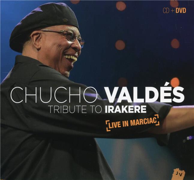 Tribute to Irakere - live in Marciac - août 2015