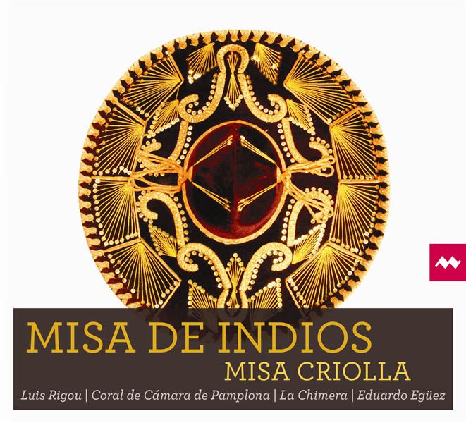 Misa de indios - Misa criolla - Pièces sacrées Boliviennes