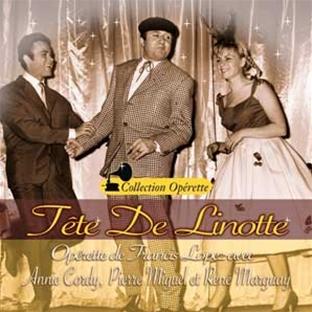 Tête de Linotte - Opérette De Francis Lopez