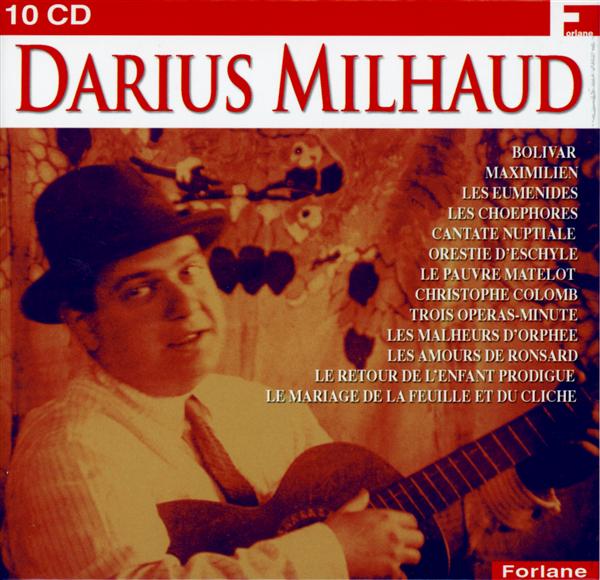 Darius Milhaud - 10 CD