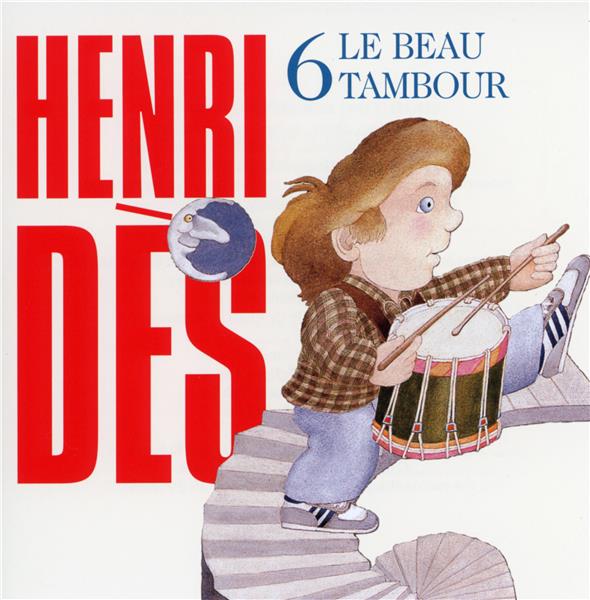Henri Dès, Volume 6: Le Beau Tambour