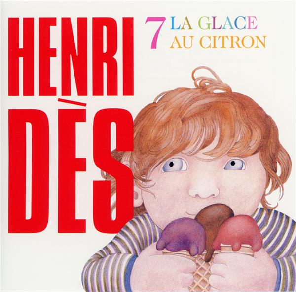 Henri Dès, Volume 7: La glace au citron
