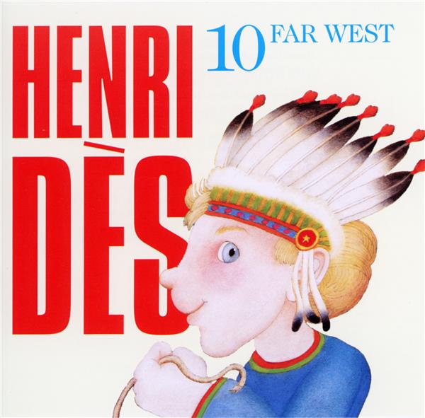 Henri Dès, Volume 10: Far West