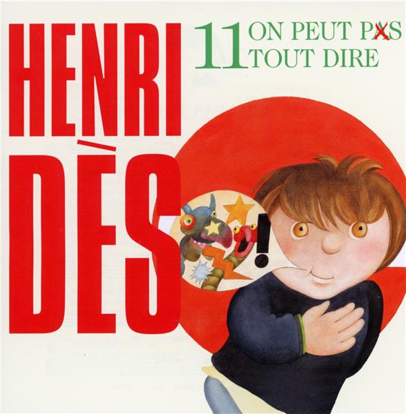 Henri Dès, Volume 11: On peut pas tout dire