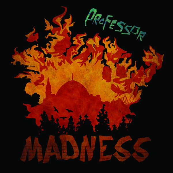 Madness
