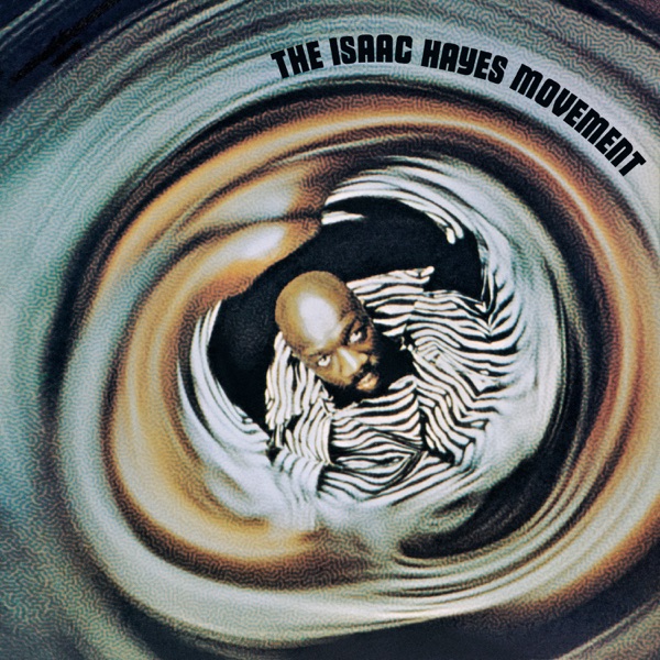 THE ISAAC HAYES MOVEMENT