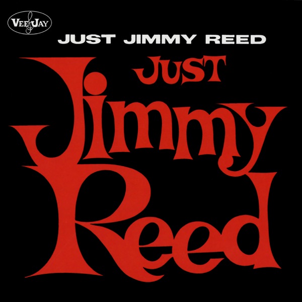 JUST JIMMY REED
