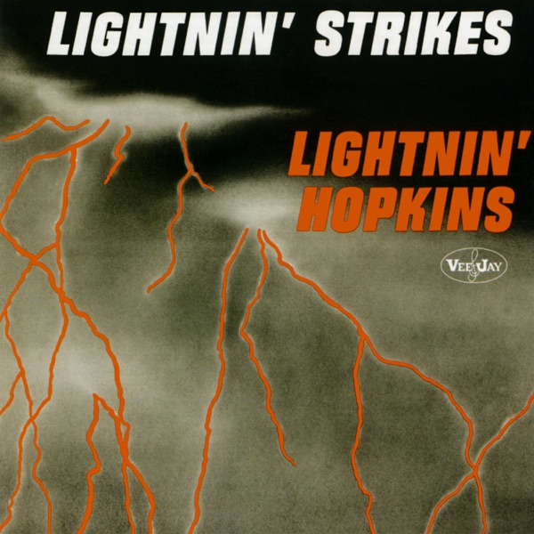 LIGHTNIN' STRIKES
