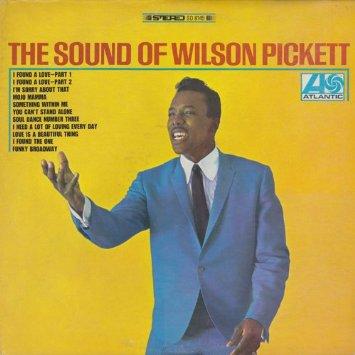 The Sound Of Wilson Pickett "Funky Broadway"