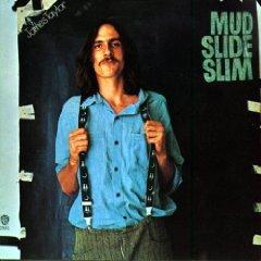 Mud Slide Slim
